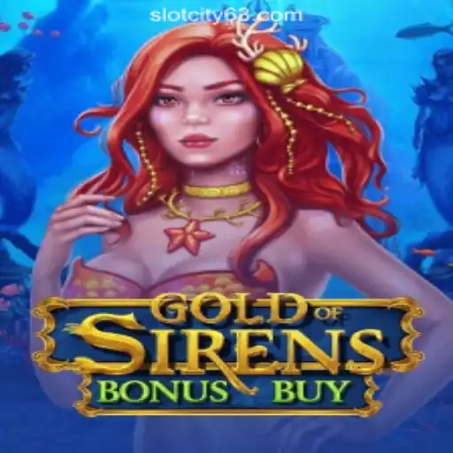Exploring GoldofSirensBonusBuy: A Unique Slot Experience at SlotCity Online Casino Philippines