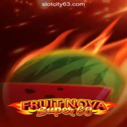FruitNovaSuper60: A Glimpse into SlotCity Online Casino Experience in the Philippines