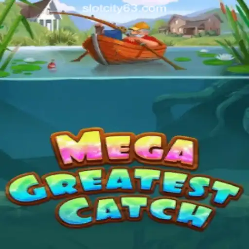 Discover MegaGreatestCatch at SlotCity Online Casino Philippines